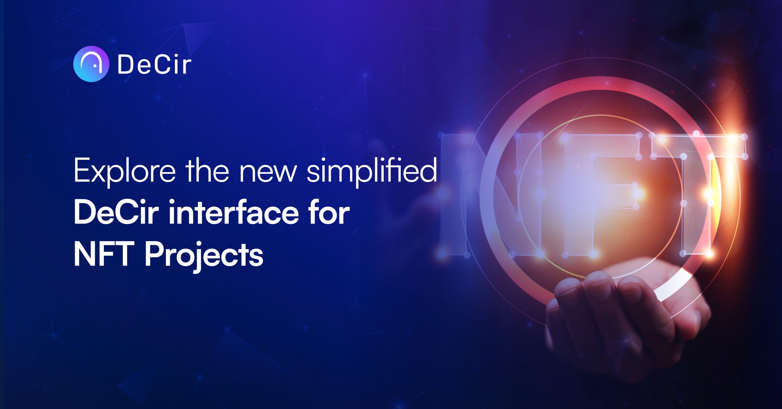 Explore the new Simplified DeCir Interface for Projects