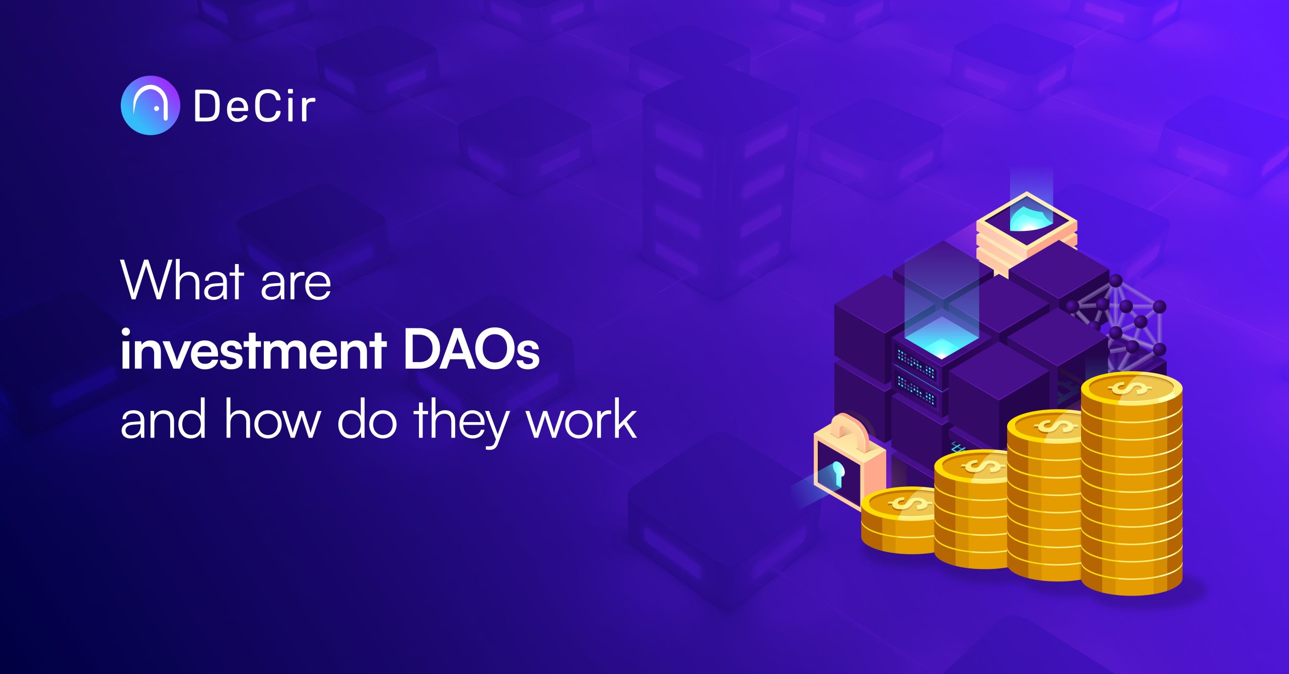 What are investment DAOs and how do they work?