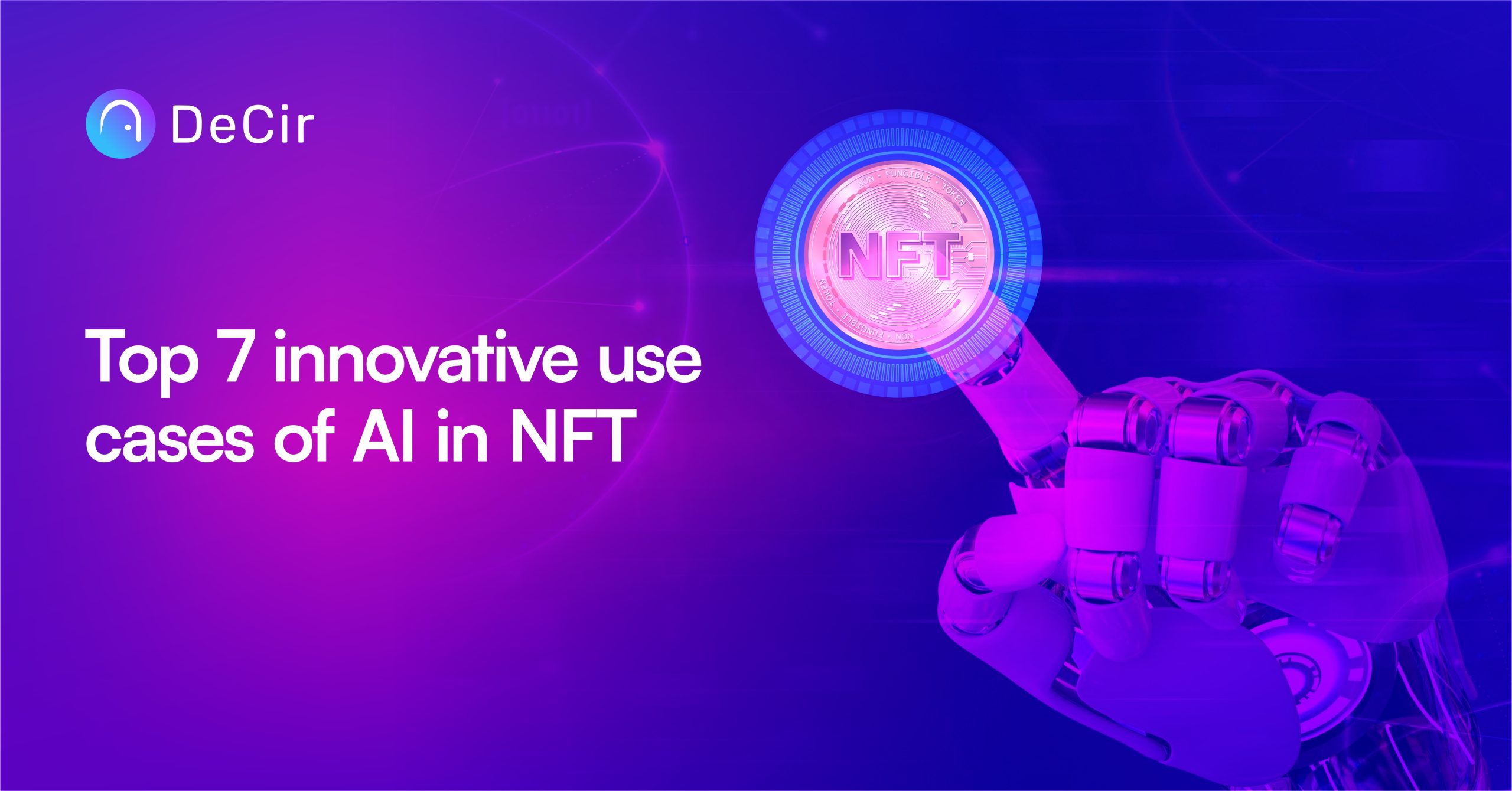 Top 7 innovative use cases of AI in NFT